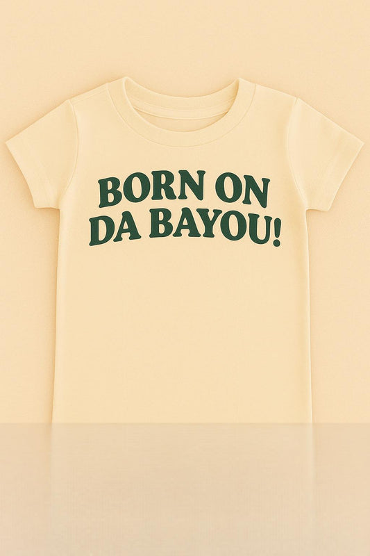Born on da Bayou! Bayou‑Baby Collection